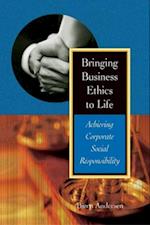 Bringing Business Ethics to Life