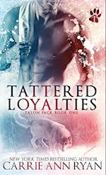 Tattered Loyalties 