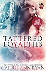 Tattered Loyalties 