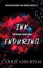 Ink Enduring - Tattoos und Leid