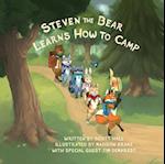 Steven the Bear Learns How to Camp