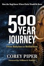 500 Year Journey