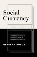 Social Currency