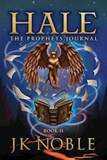 Hale: The Prophet's Journal