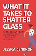 What It Takes to Shatter Glass
