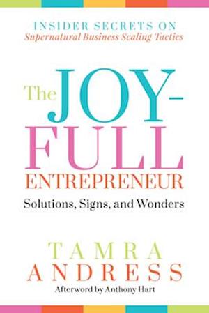 The Joy-Full Entrepreneur