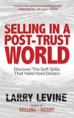 Selling in a Post-Trust World