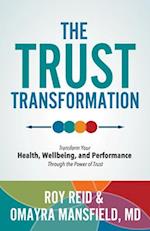 The Trust Transformation