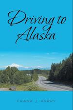 Driving to Alaska 
