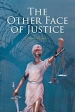 The Other Face of Justice 