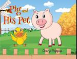 Pig and His Pet