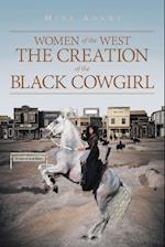 Women of the West The Creation of the Black Cowgirl 