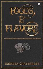 Foods and Flavors
