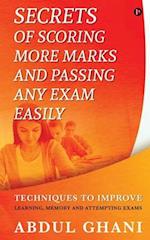 Secrets of Scoring More Marks and Passing Any Exam Easily