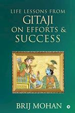Life Lessons from Gitaji on Efforts & Success