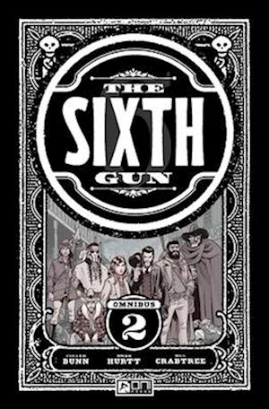 The Sixth Gun Omnibus Vol. 2