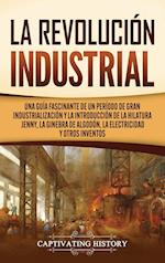 La Revolución Industrial