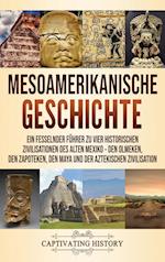 Mesoamerikanische Geschichte