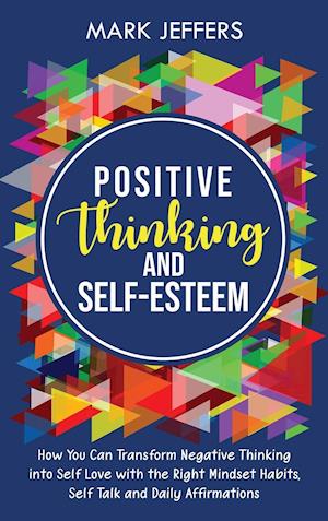 Positive Thinking and Self-Esteem