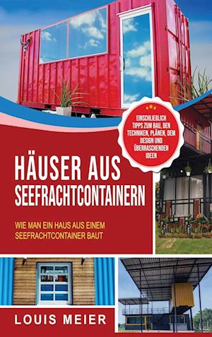 Häuser aus Seefrachtcontainern