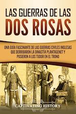 Las guerras de las Dos Rosas