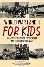 World War I and II for Kids: A Captivating Guide to the First and Second World War 