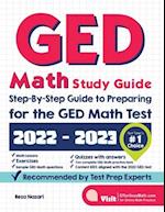 GED Math Study Guide: Step-By-Step Guide to Preparing for the GED Math Test 