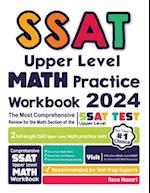SSAT Upper Level Math Practice Workbook: The Most Comprehensive Review for the Math Section of the SSAT Upper Level Test 