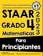 Staar Grado 4 Matemáticas Para Principiantes