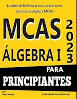 MCAS Álgebra I para principiantes