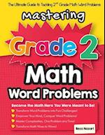 Mastering Grade 2 Math Word Problems: The Ultimate Guide to Tackling 2nd Grade Math Word Problems 