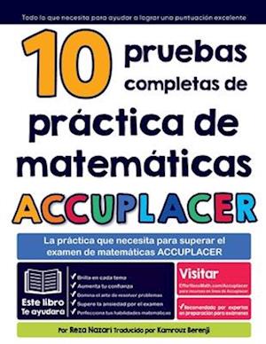 10 pruebas completas de práctica de matemáticas ACCUPLACER