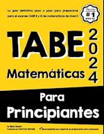 Tabe Matemáticas Para Principinates