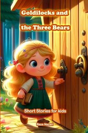 Goldilocks and the Three Bears