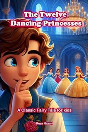 The Twelve Dancing Princesses