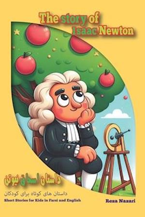 The Story of Isaac Newton