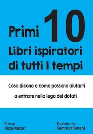 Primi 10 Libri ispiratori di tutti i tempi