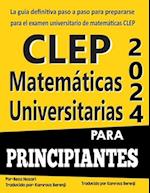 CLEP Matemáticas Universitarias para Principiantes