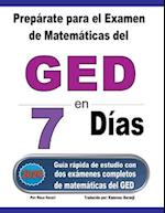 Prepárate para el Examen de Matemáticas del GED en 7 Días