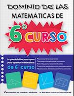 Dominio de Las Matemáticas de 6° Curso