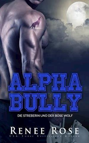 Alpha Bully