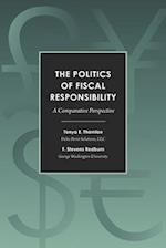 The Politics of Fiscal Responsibility: A Comparative Perspective 