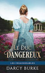 Le Duc Dangereux