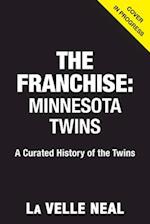 The Franchise: Minnesota Twins