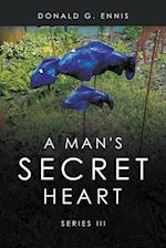 A Man's Secret Heart