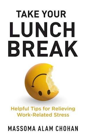 Take Your Lunch Break