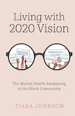 Living with 2020 Vision