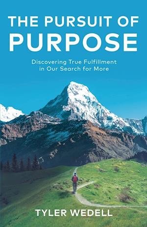 The Pursuit of Purpose