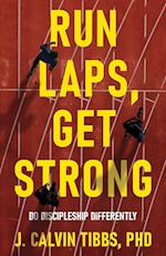 Run LAPS, Get Strong 