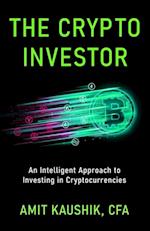 The Crypto Investor : An Intelligent Approach to Investing in Cryptocurrencies